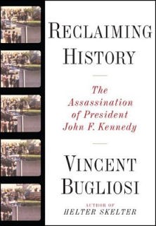 Reclaiming History: The Assassination of President John F. Kennedy (cover)