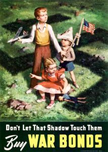 Don't Let That Shadow Touch Them: Buy War Bonds
