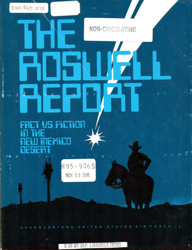 Roswell Report: Fact versus Fiction in the New Mexico Desert