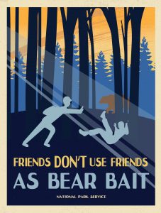 Friends Don't Use Friends as Bear Bait